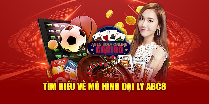 Tìm hiểu nhanh về đại lý ABC8