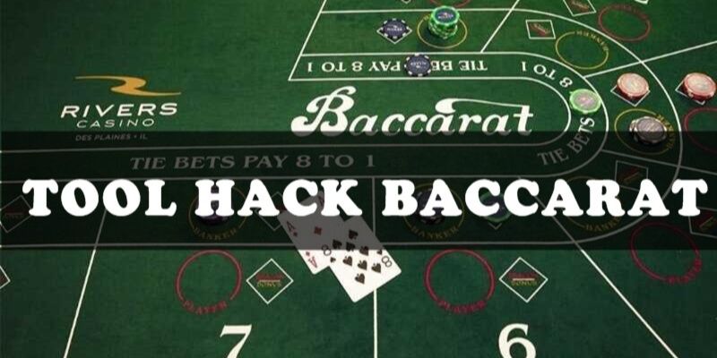 Giới thiệu chi tiết về các tool Baccarat