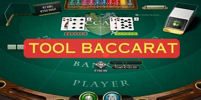 Điểm danh top 3 tool Baccarat hiệu quả nhất